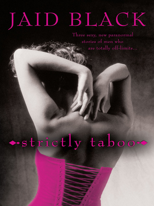 Title details for Strictly Taboo by Jaid Black - Available